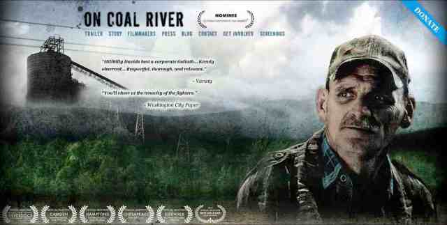 Poster for “On Coal River,” released Summer 2010, oncoalriver.com Poster for “On Coal River,” released Summer 2010, oncoalriver.com